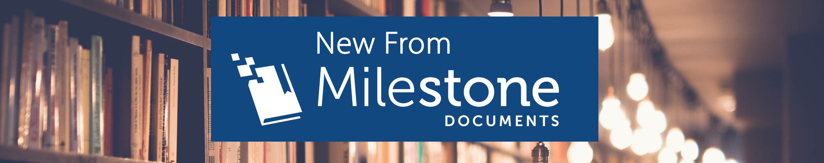 Milestone Documents